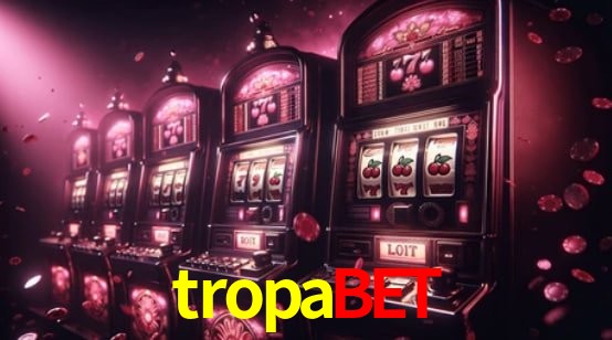 Experiência VIP tropabet